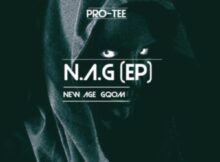 Pro-Tee – New Age Gqom EP zip download