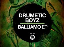 Drumetic Boyz – Balliamo EP zip