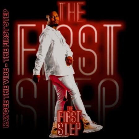 KayGee The Vibe – The First Step Album zip download