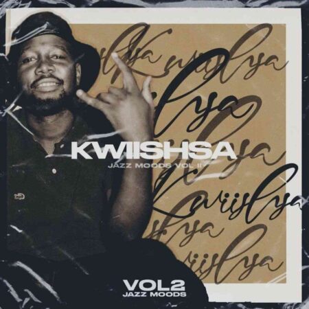 Kwiish SA – The Jazz Moods Vol 2 EP zip