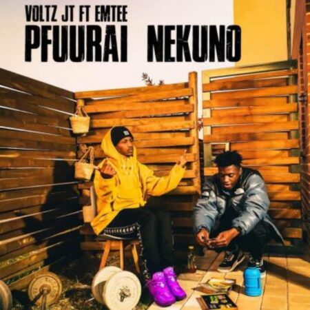 Voltz JT – Pfuurai Nekuno ft. Emtee