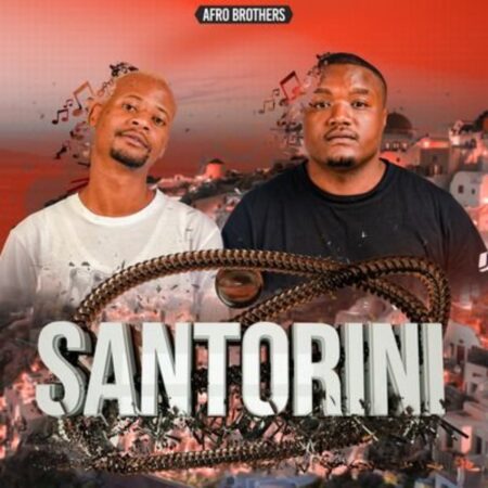 Afro Brotherz – Santorini Album zip download