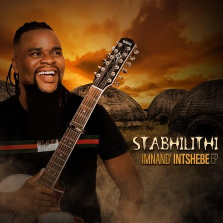 Stabhilithi – Imnandi’intshebe EP zip download