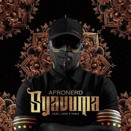 AfroNerd – Syavuma ft. Lizwi & Tabia
