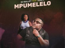 DJ Bullet – Mpumelelo Ft. Pixie L
