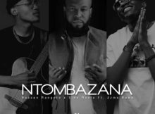 Hassan Mangete – Ntombazana ft. Sino Msolo & Azmo Nawe