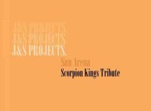 J & S Projects – Sun Arena (Scorpion Kings Tribute)