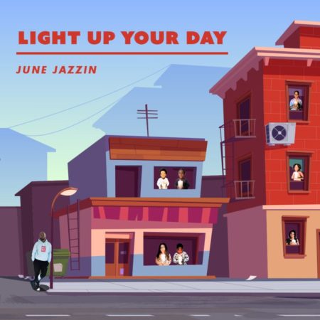 June jazzin – Light Up Your Day Album zip download
