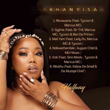 Khanyisa - Halfway EP Tracklist