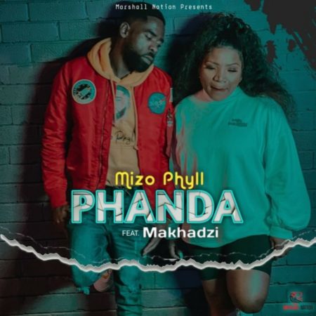 Mizo Phyll – Phanda ft. Makhadzi