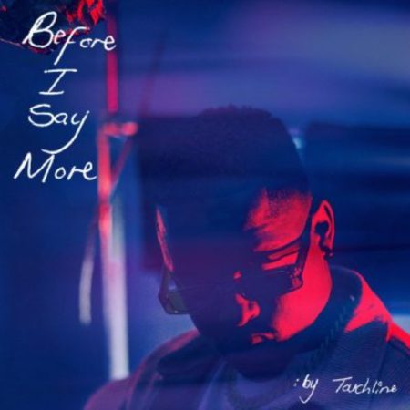 Touchline – Before I Say More EP zip download