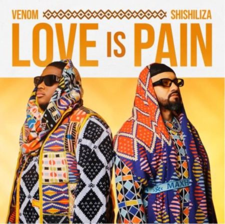 Venom & Shishiliza - Love is Pain Album zip download