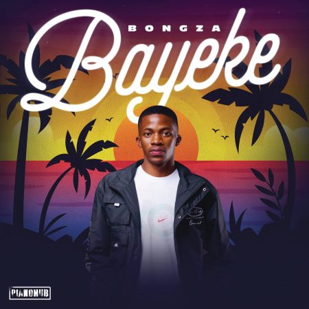 Bongza – Bayeka Album mp3 zip download