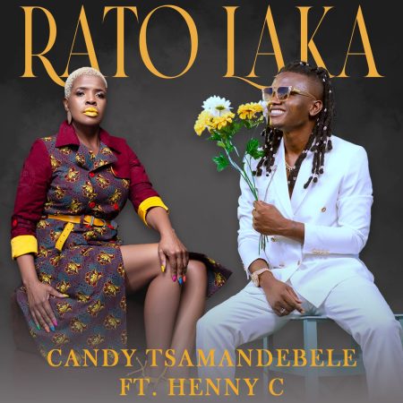 Candy Tsamandebele – Rato Laka ft. Henny C