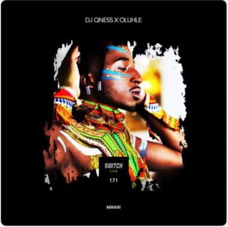 DJ Qness & Oluhle – Mwari mp3 download