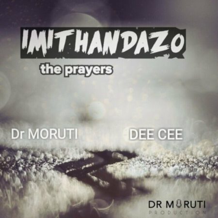 Dr Moruti & Dee Cee – The Prayers EP zip free download