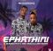 Megadrumz – Ephathini ft. Murumba Pitch & King Strouck