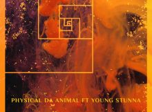 Physical Da Animal – Asambeni ft. Young Stunna. Physical Da Animal – Asambeni, Physical Da Animal Asambeni mp3 download, Asambeni by Young Stunna