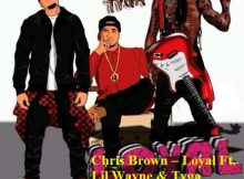 Chris Brown – Loyal Ft. Lil Wayne & Tyga (DJTroshkaSA Remix)