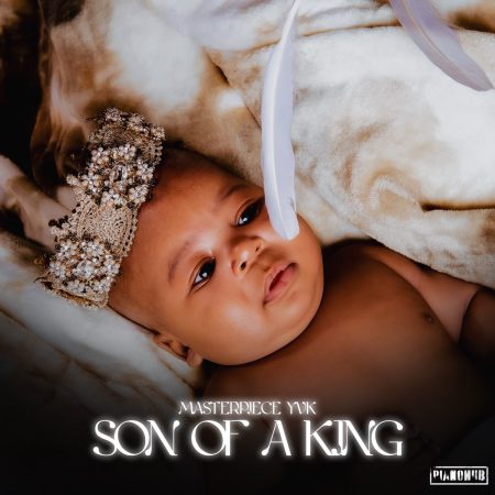 Masterpiece YVK - Son of a King Album mp3 zip download