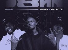 Mbombi, Blaqnick & MasterBlaq – Jebha ft. Miano & Galectik