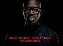 Black Coffee - Buya ft Toshi (Da Capo Dub)