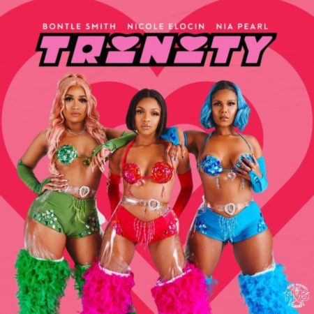 Bontle Smith, Nicole Elocin & Nia Pearl – Trinity EP