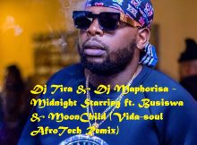 Dj Tira & Dj Maphorisa - Midnight Starring ft. Busiswa & MoonChild (Vida-soul AfroTech Remix)