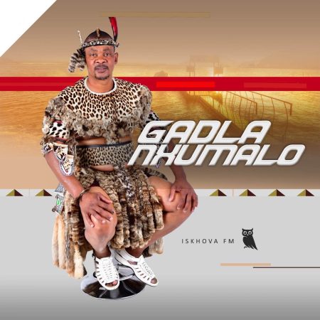 Gadla Nxumalo – Iskhova Fm mp3 free zip download