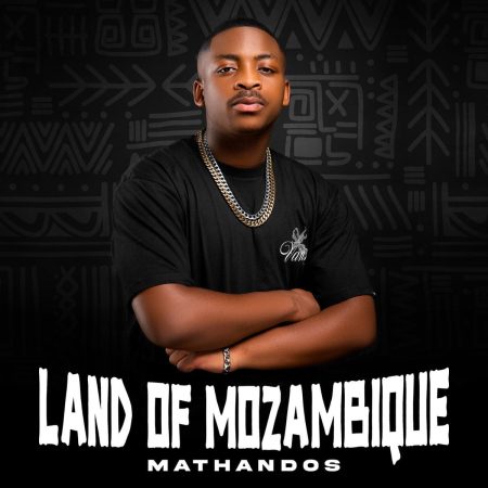 Mathandos – Land Of Mozambique EP zip download