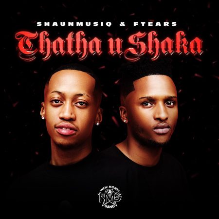 ShaunMusiq, Ftears & Young Stunna – Shaka Ft. DJ Maphorisa