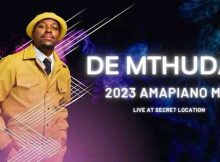 De Mthuda – Secret Location (2023 Exclusive Amapiano Mix)