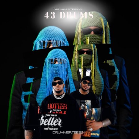 DrummeRTee924 – 43 Drums ft. Major League DJz & 2woBunnies