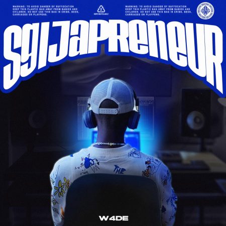 W4DE – Sgijapreneur Album zip download