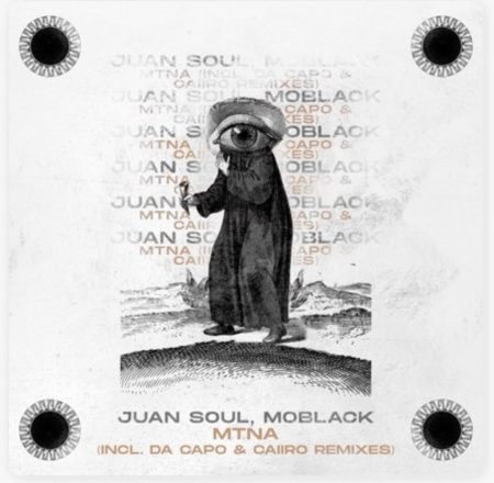 Juan Soul & MoBlack – Mtna (Caiiro Remix)