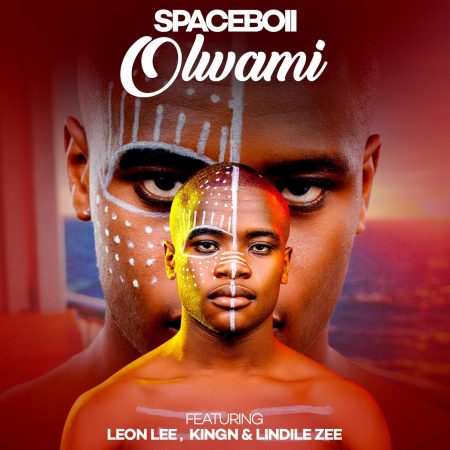 SpaceBoii – Olwami ft. Leon Lee, Kingn & Lindile Zee