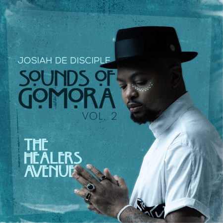 Josiah De Disciple - Sounds of Gomora Vol 2 (The Healers Avenue) EP