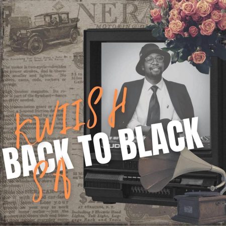 Kwiish SA – Back To Black Album