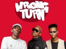 Malume.hypeman – Wrong Turn ft. TNK MusiQ