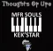 Mfr Souls & Kekstar – Thoughts Of Life (Oral Kek’star’s Mix HIGH)