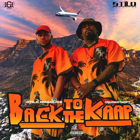Stilo Magolide – Back To The Kaap Ft. YoungstaCPT