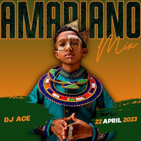 DJ Ace - Amapiano Mix (22 April 2023)