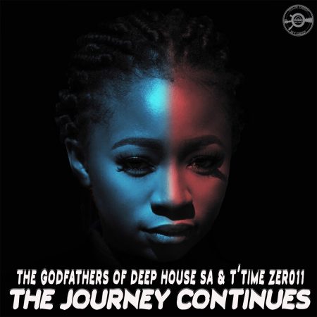 The Godfathers Of Deep House SA & T’time Zer011 – The Journey Continues (Album)