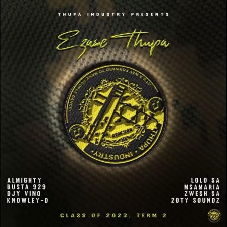 Ezase Thupa – Class of 2023 Term 2 Album