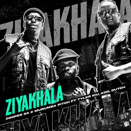 Cooper SA & Murumba Pitch – Ziyakhala ft. Tyler ICU, KDD & Dutch