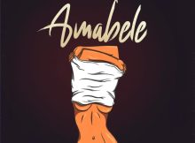 Busta 929 – Amabele ft. KNOWLEY-D, Msamaria & Nation-365