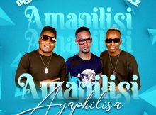 Mahaizel & Mapara A Jazz – Amapilisi Ayaphilisa ft. Maplaggie