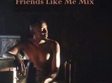 Mas Musiq – Friends Like Me Mix