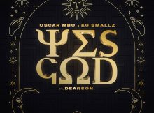Oscar Mbo & KG Smallz – Yes God ft. Dearson (C-Blak Meshed up Dub)