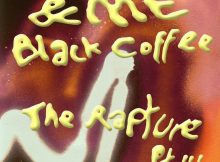 &Me, Temper Trap & BlacK Coffee - The Rapture Pt. III Sweet Disposition (Louis Bongo & Lacarte Edit)